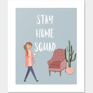 Stay Home Squad Posters and Art